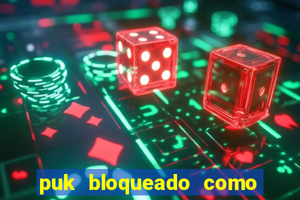 puk bloqueado como desbloquear vivo